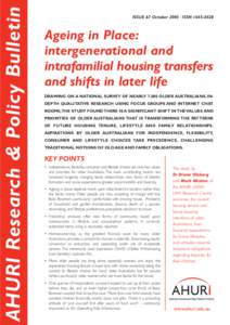 AHURI Research & Policy Bulletin  ISSUE 67 October[removed]ISSN[removed]Ageing in Place: intergenerational and