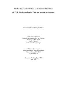 Another Day, Another Collar: An Evaluation of the Effects of NYSE Rule 80A on Trading Costs and Intermarket Arbitrage