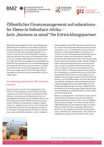 Herausgegebe n von  Öffentliches Finanzmanagement auf subnationaler Ebene in Subsahara-Afrika – kein „business as usual“ für Entwicklungspartner Öffentliches Finanzmanagement (Public Financial Management – PFM