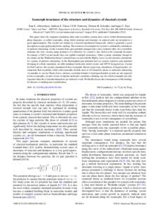 PHYSICAL REVIEW B 90, Isomorph invariance of the structure and dynamics of classical crystals Dan E. Albrechtsen, Andreas E. Olsen, Ulf R. Pedersen, Thomas B. Schrøder, and Jeppe C. Dyre DNRF Center “Gl