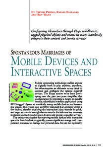 Mobile computers / Ubiquitous computing / Mobile telecommunications / Radio-frequency identification / Near field communication / Bluetooth / Ambient intelligence / Mobile device / Object hyperlinking / Technology / Wireless / Telecommunications engineering