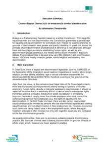 European Union directives / Ethics / European Union / Human rights instruments / Ageism / Racial Equality Directive / Employment Equality Framework Directive / Ombudsman / United Kingdom employment equality law / Discrimination law / Discrimination / Law