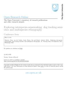 Open Research Online The Open University’s repository of research publications and other research outputs Exploring interspecies sensemaking: dog tracking semiotics and multispecies ethnography Conference Item