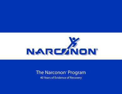 The Narconon® Program 40 Years of Evidence of Recovery