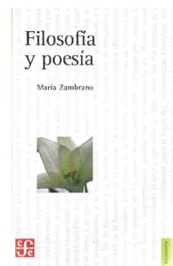 MARÍA ZAMBRANO  FILOSOFÍA Y POESÍA FONDO DE CULTURA ECONÓMICA MÉXICO