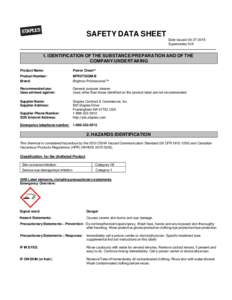 SAFETY DATA SHEET Date Issued: Supersedes: N/A 1. IDENTIFICATION OF THE SUBSTANCE/PREPARATION AND OF THE COMPANY/UNDERTAKING