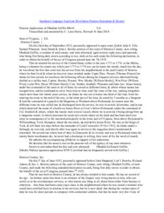 Southern Campaign American Revolution Pension Statements & Rosters Pension Application of Obadiah Griffin S8614 VA Transcribed and annotated by C. Leon Harris. Revised 16 June[removed]State of Virginia, } S.S. Henrico Coun