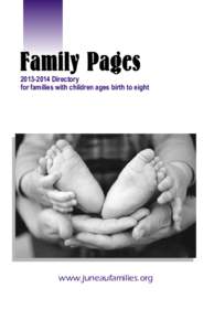 Alaska / Medicine / Family / Juneau /  Alaska / Prenatal care / Juneau School District / Parenting / Midwifery / Child care / Obstetrics / Reproduction / Pregnancy