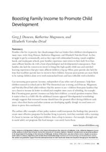 Boosting Family Income to Promote Child Development  Boosting	
  Family	
  Income	
  to	
  Promote	
  Child	
   Development Greg J. Duncan, Katherine Magnuson, and Elizabeth Votruba-Drzal