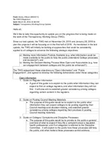   From: Henry, Allison (MOHLTC)  To: FHRCO Registrars  Sent: March 30, 2016 10:48 AM  Subject: Transparency Working Group Update   