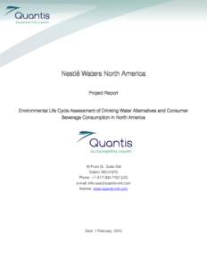 Nestlé Waters North America Project Report Environmental Life Cycle Assessment of Drinking Water Alternatives and Consumer Beverage Consumption in North America