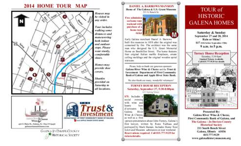 2014 HOME TOUR MAP  DANIEL A. BARROWS MANSION Home of The Galena & U.S. Grant Museum  Houses may