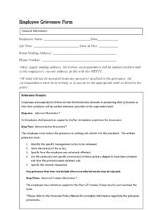 Employee Grievance Form Grievant Information Employee Name: ________________________________Date______________ Job Title: _______________________________ Date of Hire: _____________ Home Mailing Address: ________________