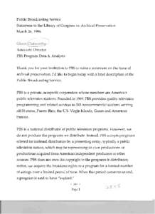 Public Broadcasting Service Statement to the Library of Congress on Archival Preservation March 26,1996 Associate Director PBS Program Data & Analysis