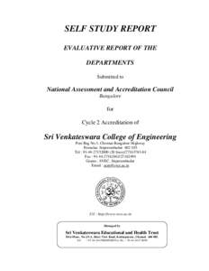 SELF STUDY REPORT EVALUATIVE REPORT OF THE DEPARTMENTS Submitted to  National Assessment and Accreditation Council