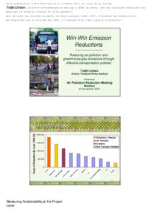 Cette présentation a été effectuée le 23 novembre 2007, au cours de la journée «Todd Gestion de la pollution atmosphérique et des gaz à effet de serre, vers des pratiques novatrices pour Litman améliorer la sant