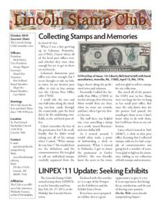 October 2010 Souvenir Sheet The Lincoln Stamp Club’s monthly news Officers President: