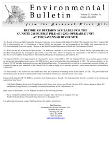 Volume 22 Number 36 October 22, 2010 RECORD OF DECISION AVAILABLE FOR THE GUNSITE 218 RUBBLE PILE (631-23G) OPERABLE UNIT AT THE SAVANNAH RIVER SITE