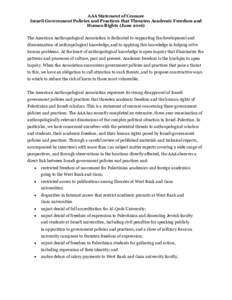 AAA Statement of Censure Israeli Government Policies and Practices that Threaten Academic Freedom and Human Rights (JuneThe American Anthropological Association is dedicated to supporting the development and disse