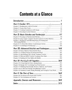 Contents at a Glance Introduction ................................................................ 1 AL  Part I: Crochet 101...................................................... 5