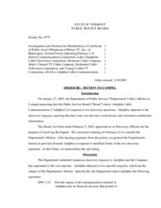 STATE OF VERMONT PUBLIC SERVICE BOARD Docket No[removed]Investigation into Petitions for Modification of Certificate of Public Good Obligations of Better TV, Inc., of Bennington, FrontierVision Operating Partners, L.P.,