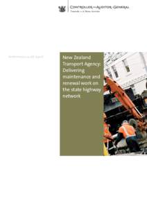 New Zealand Transport Agency: Delivering maintenance and renewal work on the state highway network