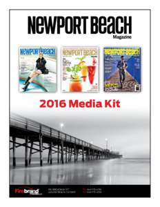 2016 Media Kit  250 BROADWAY ST. LAGUNA BEACH, CATEL