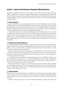 Part I Security Environment Surrounding Japan  Section 2.	 Transfer and Proliferation of Weapons of Mass Destruction The transfer or proliferation of weapons of mass destruction, such as nuclear, biological or chemical w