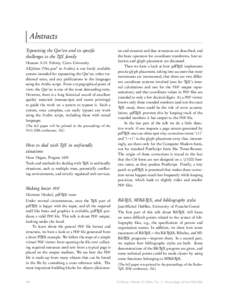 Abstracts Typesetting the Qur’an and its specific challenges to the TEX family Hossam A.H. Fahmy, Cairo University AlQalam (“the pen” in Arabic) is our freely available system intended for typesetting the Qur’an,