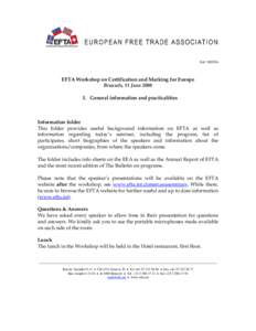 ANEC / European Economic Area / International trade / European integration / Toy safety / Business / International relations / EFTA Court / European Free Trade Association / Consumer organizations / Standards organizations