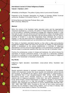 1 International Journal of Critical Indigenous Studies Volume 7, Number 2, 2014 Whitefellas at the Margins: The politics of going native in post-colonial Australia Presented at the European Association for Studies of Aus