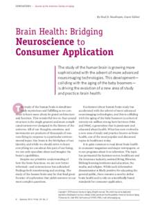 GE NERATIONS – Journal of the American Society on Aging  By Paul D. Nussbaum, Guest Editor Brain Health: Bridging Neuroscience to