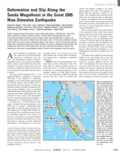 RESEARCH ARTICLES  Deformation and Slip Along the Sunda Megathrust in the Great 2005 Nias-Simeulue Earthquake Richard W. Briggs,1* Kerry Sieh,1 Aron J. Meltzner,1 Danny Natawidjaja,2 John Galetzka,1