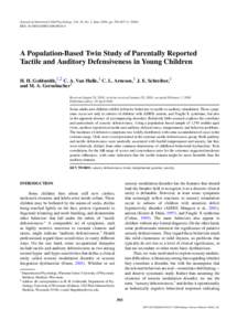 C[removed]Journal of Abnormal Child Psychology, Vol. 34, No. 3, June 2006, pp. 393–407 ( DOI: [removed]s10802[removed]A Population-Based Twin Study of Parentally Reported Tactile and Auditory Defensiveness in Young Ch