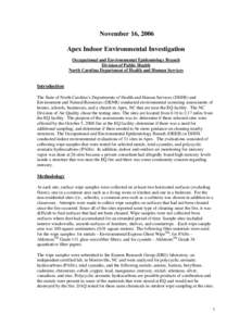 November 16, 2006 Apex Indoor Environmental Investigation Occupational and Environmental Epidemiology Branch Division of Public Health North Carolina Department of Health and Human Services