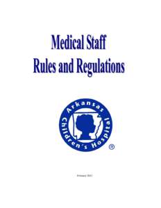 RULES AND REGULATIONS APPLICABLE TO ALL MEDICAL STAFF