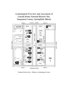 Archeological Overview and Assessment of Lincoln Home National Historic Site, Sangamon County, Springfield, Illinois National Park Service - Midwest Archeological Center