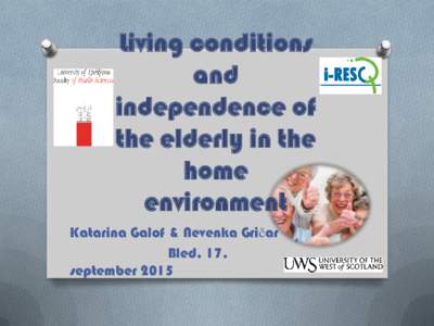 Living conditions and independence of the elderly in the home environment