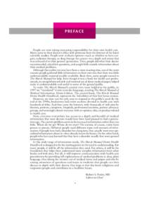 Preface.fm Page v Friday, August 7, 2009 2:01 PM  PREFACE People are now taking increasing responsibility for their own health care. Many come to their doctor’s office with printouts from the Internet of the latest