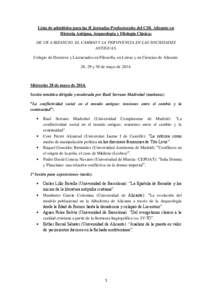 Lista de admitidos para las II Jornadas Predoctorales del CDL Alicante en Historia Antigua, Arqueología y Filología Clásica: DE UR A BIZANCIO. EL CAMBIO Y LA PERVIVENCIA EN LAS SOCIEDADES