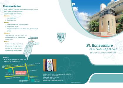 Transportation F r o m Ta i w a n Ta o y u a n I n t e r n a t i o n a l A i rp o r t t o S t . Bonaventure Girls’ High School: