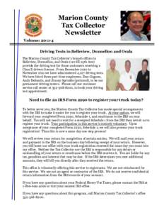 Marion County Tax Collector Newsletter Volume: [removed]Driving Tests in Belleview, Dunnellon and Ocala The Marion County Tax Collector’s branch offices in