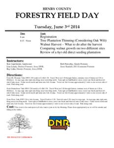 HENRY COUNTY  FORESTRY FIELD DAY Tuesday, June 3rd 2014 Time