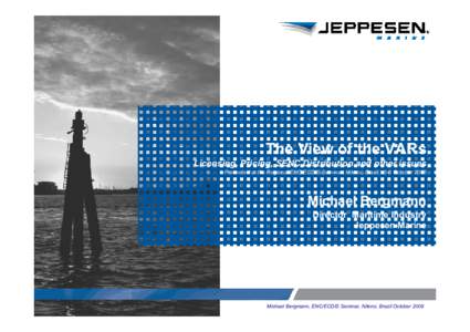 Microsoft PowerPoint - 4D-MB_Jeppesen_The_View_of_the_VARs.ppt