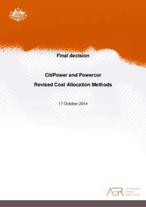 Final decision  CitiPower and Powercor Revised Cost Allocation Methods  17 October 2014