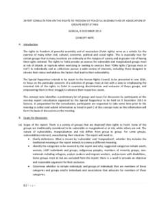 EXPERT CONSULTATION ON THE RIGHTS TO FREEDOM OF PEACEFUL ASSEMBLY AND OF ASSOCIATION OF GROUPS MOST AT RISK GENEVA, 9 DECEMBER 2013 CONCEPT NOTE A. Introduction The rights to freedom of peaceful assembly and of associati