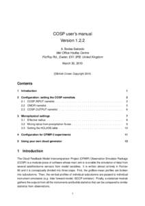 COSP user’s manual Version[removed]A. Bodas-Salcedo Met Office Hadley Centre FitzRoy Rd., Exeter, EX1 3PB, United Kingdom March 30, 2010