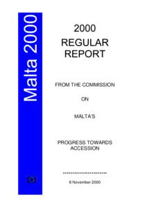 FROM THE COMMISSION ON MALTA’S  PROGRESS TOWARDS
