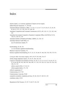 Index  airports inquiry, see economic regulation of airport services inquiry audited financial statements, 71, [removed]Australian Bureau of Statistics (ABS), 7, 9, 10, 11, 12, 14, 17, 18, 19, 20, 21, 22, 26, 29, 42, 44, 