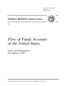 For use at Noon, E.S.T. Thursday June 12, 1997 FEDERAL RESERVE statistical release Z.1